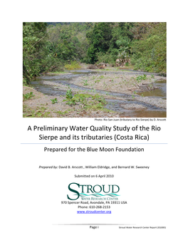 A Preliminary Water Quality Study of the Rio Sierpe and Its Tributaries (Costa Rica) Prepared for the Blue Moon Foundation