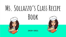 Ms. Sollazzo's Class Recipe Book