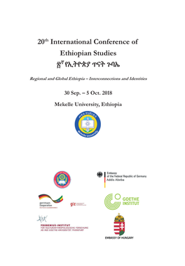 20Th International Conference of Ethiopian Studies ፳ኛ የኢትዮጵያ ጥናት ጉባኤ