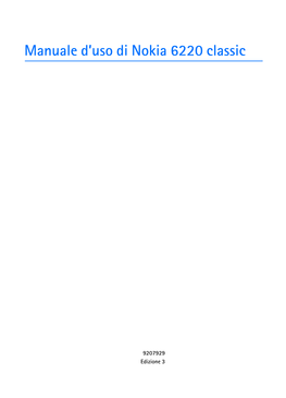 Manuale D'uso Di Nokia 6220 Classic