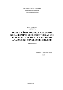 Avatud Lähtekoodiga Vahendite Kohandamine Microsoft Visual C++ Tarkvaralahenduste Kvaliteedi Analüüsiks Sonarqube Serveris