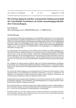 Die Gattung Epipactis Und Ihre Systematische Stellung Innnerhalb Der Unterfamilie Neottioideae, Im Lichte Enhvickiungsgeschichtli- Eher Untersuchungen