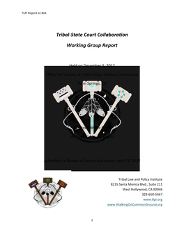 Tribal-‐State Court Collaboration Working Group Report