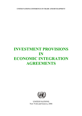 Investment Provisions in Economic Integration Agreements
