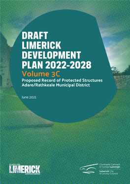 DRAFT LIMERICK DEVELOPMENT PLAN 2022-2028 Volume 3C Proposed Record of Protected Structures Adare/Rathkeale Municipal District