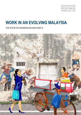KRI Work in an Evolving Malaysia