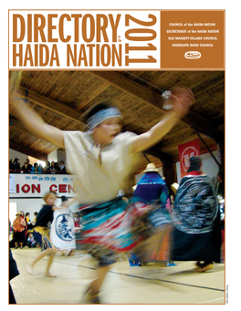 SKIDEGATE BAND COUNCIL HAIDA NATION 1 Photo: Haida Laas