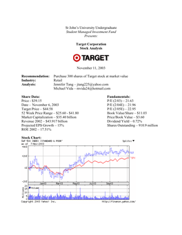 St John's University Undergraduate Student Managed Investment Fund Presents: Target Corporation Stock Analysis November 11, 20