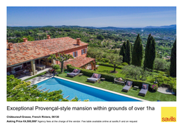 Exceptional Provençal-Style Mansion Within Grounds of Over 1Ha