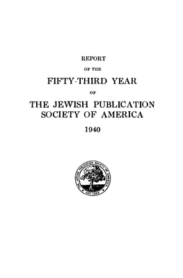 Fifty Third Year the Jewish Publication Society Of