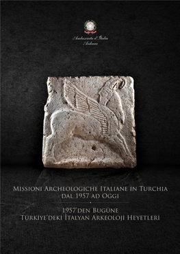 1957'Den Bugüne Türkiye'deki İtalyan Arkeoloji Heyetleri
