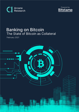 Banking on Bitcoin: BTC As Collateral