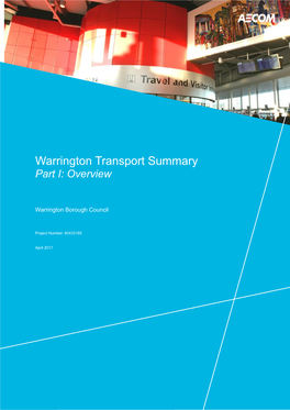 Katrina Keddie Report Warrington Transport Summary 2017-04-11