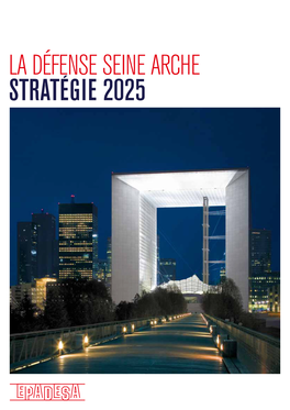 Strategie 2025 Strategie Arche Seine La Défense Nanterre