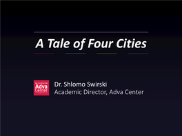 A Tale of Four Cities