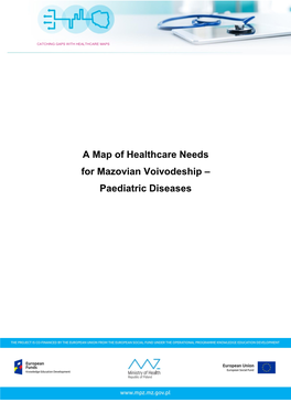 A Map of Healthcare Needs for Mazovian Voivodeship – Paediatric Diseases