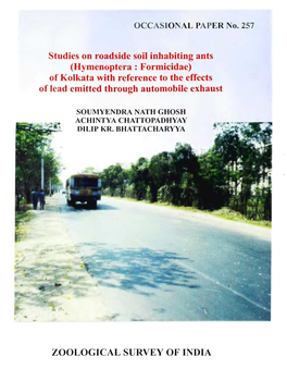 Studies on Roadside Soil Inhabiting Ants (Hymenoptera: Formicidae) of Kolkata with Reference to the Effects of Lead Emitted Through Automobile Exhaust