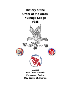 History of the Order of the Arrow Yustaga Lodge #385