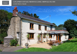 Lanlawren Cottage, Trenewan, Looe, Cornwall Pl13 2Pz Guide Price £740,000