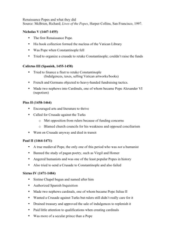 Renaissance Popes and What They Did Source: Mcbrien, Richard; Lives of the Popes, Harper Collins, San Francisco, 1997