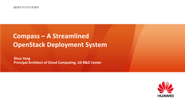 Compass – a Streamlined Openstack Deployment System