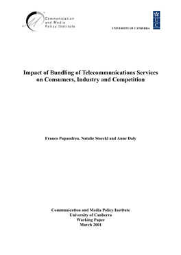 Impact of Bundling of Telecommunications Services on Consumers, Industry and Competition