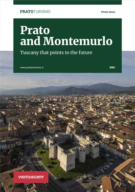 Prato and Montemurlo Tuscany That Points to the Future