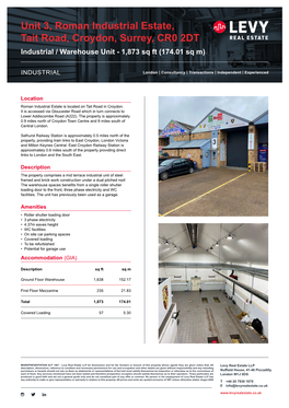 Unit 3, Roman Industrial Estate, Tait Road, Croydon, Surrey, CR0 2DT Industrial / Warehouse Unit - 1,873 Sq Ft (174.01 Sq M)