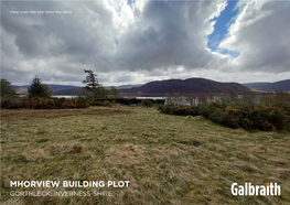 Mhorview Building Plot Gorthleck, Inverness-Shire Mhorview Building Plot, Gorthleck, Inverness-Shire