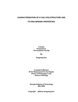 Characterization of E Coli Hfq Structure and Its Rna Binding Properties