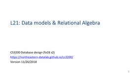 L21: Data Models & Relational Algebra