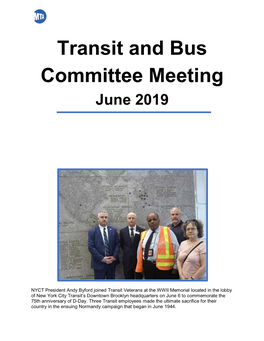 New York City Transit and Bus Committee Meeting 2 Broadway, 20Th Floor Conference Room New York, NY 10004 Monday, 6/24/2019 10:30 AM - 12:00 PM ET