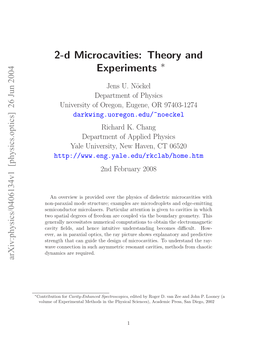 2-D Microcavities: Theory and Experiments ∗