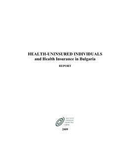 HEALTH-UNINSURED INDIVIDUALS and Health Insurance in Bulgaria