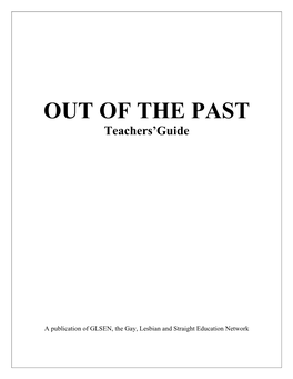 OUT of the PAST Teachers’Guide