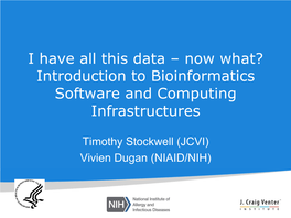 Introduction to Bioinformatics Software and Computing Infrastructures