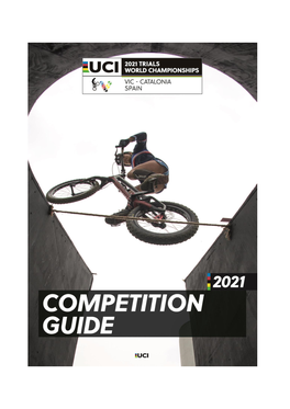 2021 UCI Trials World Championships Must Register All Persons Included in the Delegation Using the Following Form