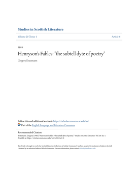 Henryson's Fables: "The Subtell Dyte of Poetry" Gregory Kratzmann