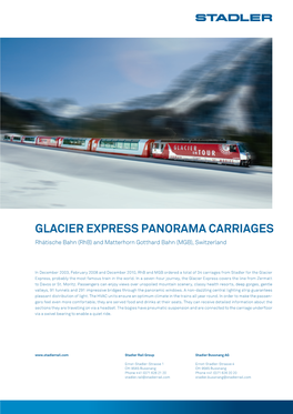 GLACIER EXPRESS PANORAMA CARRIAGES Rhätische Bahn (Rhb) and Matterhorn Gotthard Bahn (MGB), Switzerland