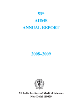 53Rd AIIMS ANNUAL REPORT 2008–2009