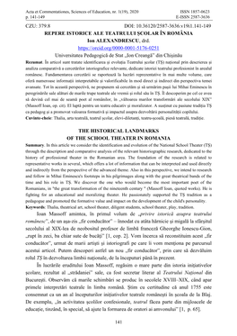 CZU: 379.8 DOI: 10.36120/2587-3636.V19i1.141-149 REPERE ISTORICE ALE TEATRULUI ȘCOLAR ÎN ROMÂNIA Ion ALEXANDRESCU, Drd