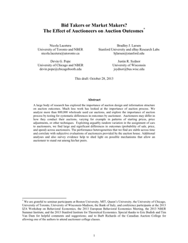 Bid Takers Or Market Makers? the Effect of Auctioneers on Auction Outcomes*