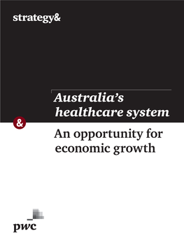 An Opportunity for Economic Growth Australia's Healthcare System