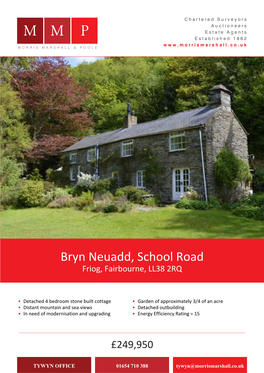 Bryn Neuadd, School Road Friog, Fairbourne, LL38 2RQ