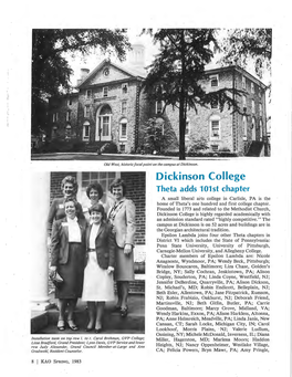 Dickinson College Theta Adds 101 St Chapter a Small Liberal Arts College in Carlisle, PA Is the Home of Theta's One Hundred and First College Chapter