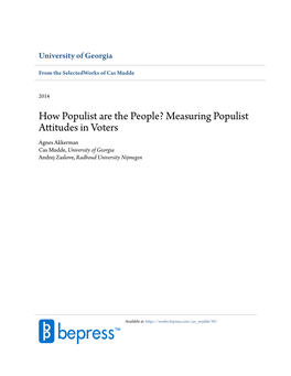 How Populist Are the People? Measuring Populist Attitudes in Voters Agnes Akkerman Cas Mudde, University of Georgia Andrej Zaslove, Radboud University Nijmegen