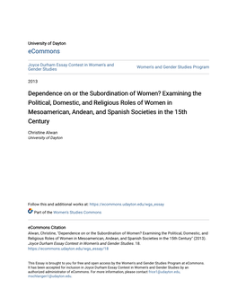 Examining the Political, Domestic, and Religious Roles of Women in Mesoamerican, Andean, and Spanish Societies in the 15Th Century