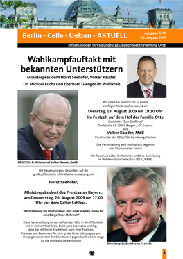 Wahlkampfauftakt Mit Bekannten Unterstützern Ministerpräsident Horst Seehofer, Volker Kauder, Dr