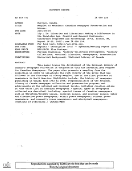 Mesplet to Metadata: Canadian Newspaper Preservation and Access. PUB DATE 2001-08-00 NOTE 12P.; In: Libraries and Librarians: Making a Difference in the Knowledge Age