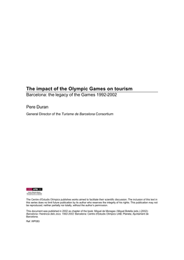 The Impact of the Olympic Games on Tourism Barcelona: the Legacy of the Games 1992-2002